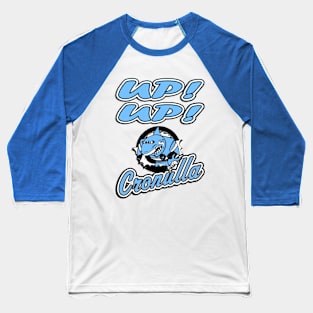 Sharkies - UP UP CRONULLA! Baseball T-Shirt